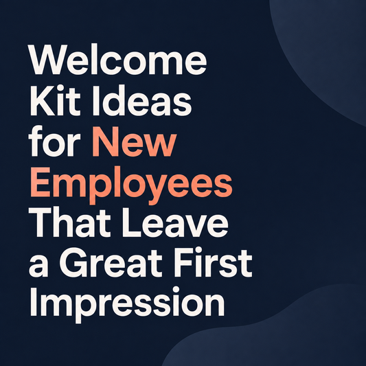 Welcome Kit Ideas for New Employees That Leave a Great First Impression