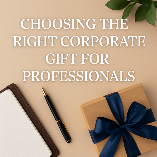 Choosing the Right Corporate Gift for Professionals