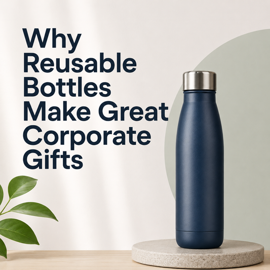 Why Reusable Bottles Make Great Corporate Gifts