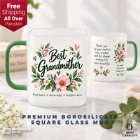 Best Grandmother Premium Borosilicate Square Glass Mug - 400ml